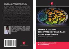 Обложка SÍNTESE E ESTUDOS ESPECTRAIS DE PIPERIDINAS E AZABICICLONONANOS