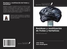 Couverture de Residuos y reutilización de frutas y hortalizas