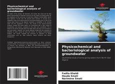 Couverture de Physicochemical and bacteriological analysis of groundwater