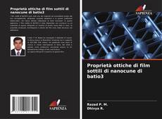 Buchcover von Proprietà ottiche di film sottili di nanocune di batio3