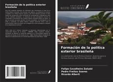 Formación de la política exterior brasileña kitap kapağı
