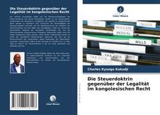 Borítókép a  Die Steuerdoktrin gegenüber der Legalität im kongolesischen Recht - hoz