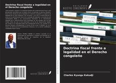 Couverture de Doctrina fiscal frente a legalidad en el Derecho congoleño