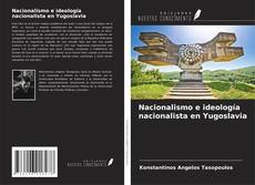 Couverture de Nacionalismo e ideología nacionalista en Yugoslavia