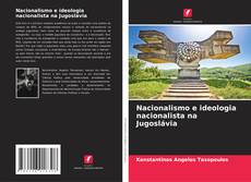 Capa do livro de Nacionalismo e ideologia nacionalista na Jugoslávia 