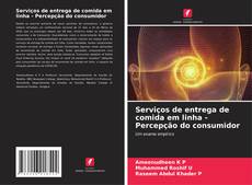 Capa do livro de Serviços de entrega de comida em linha - Percepção do consumidor 