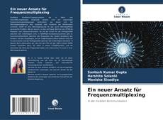 Borítókép a  Ein neuer Ansatz für Frequenzmultiplexing - hoz