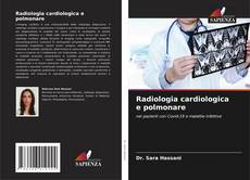 Copertina di Radiologia cardiologica e polmonare