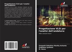 Copertina di Progettazione VLSI per l'analisi dell'andatura:
