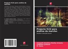Projecto VLSI para análise da marcha:的封面