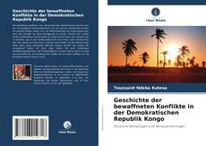 Geschichte der bewaffneten Konflikte in der Demokratischen Republik Kongo kitap kapağı