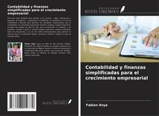 Couverture de Contabilidad y finanzas simplificadas para el crecimiento empresarial