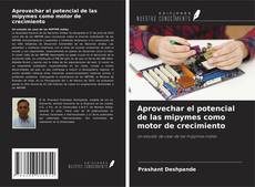 Couverture de Aprovechar el potencial de las mipymes como motor de crecimiento