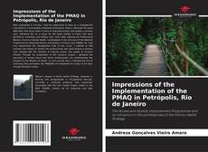 Copertina di Impressions of the Implementation of the PMAQ in Petrópolis, Rio de Janeiro