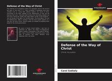 Capa do livro de Defense of the Way of Christ 