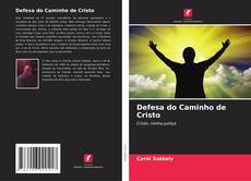 Defesa do Caminho de Cristo kitap kapağı