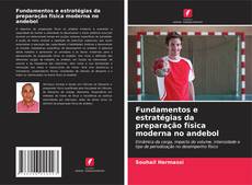 Capa do livro de Fundamentos e estratégias da preparação física moderna no andebol 