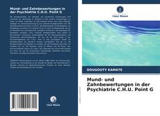 Mund- und Zahnbewertungen in der Psychiatrie C.H.U. Point G的封面