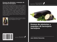 Buchcover von Ensayo de plántulas y esquejes de berenjena berenjena