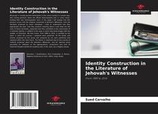 Couverture de Identity Construction in the Literature of Jehovah's Witnesses