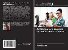 Aplicación web para una red social de estudiantes kitap kapağı