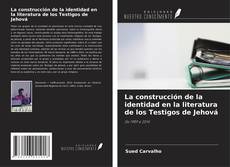 Buchcover von La construcción de la identidad en la literatura de los Testigos de Jehová