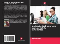 Buchcover von Aplicação Web para uma rede social de estudantes