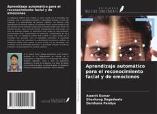 Aprendizaje automático para el reconocimiento facial y de emociones kitap kapağı