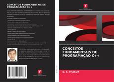 Buchcover von CONCEITOS FUNDAMENTAIS DE PROGRAMAÇÃO C++