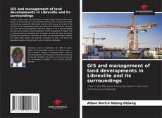Buchcover von GIS and management of land developments in Libreville and its surroundings