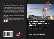 Couverture de GIS e gestione del territorio a Libreville e dintorni