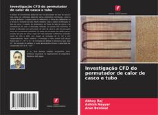 Capa do livro de Investigação CFD do permutador de calor de casco e tubo 