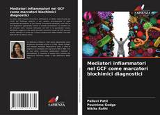 Copertina di Mediatori infiammatori nel GCF come marcatori biochimici diagnostici