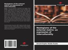 Capa do livro de Neologisms of the external matrix: an expression of interculturality 