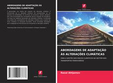 ABORDAGENS DE ADAPTAÇÃO ÀS ALTERAÇÕES CLIMÁTICAS kitap kapağı