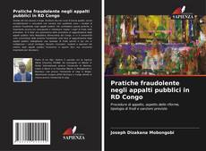 Copertina di Pratiche fraudolente negli appalti pubblici in RD Congo