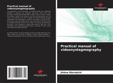 Bookcover of Practical manual of videonystagmography