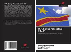 Borítókép a  D.R.Congo "objective 2040" - hoz