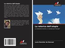 Couverture de La retorica dell'utopia