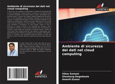 Copertina di Ambiente di sicurezza dei dati nel cloud computing