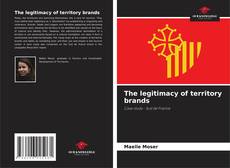 Capa do livro de The legitimacy of territory brands 