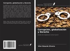 Обложка Corrupción, globalización y Derecho