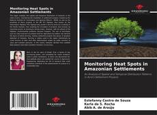 Buchcover von Monitoring Heat Spots in Amazonian Settlements