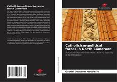 Buchcover von Catholicism-political forces in North Cameroon