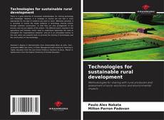 Technologies for sustainable rural development的封面