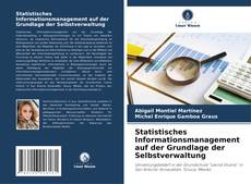 Copertina di Statistisches Informationsmanagement auf der Grundlage der Selbstverwaltung