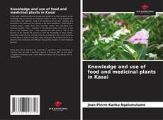 Portada del libro de Knowledge and use of food and medicinal plants in Kasai