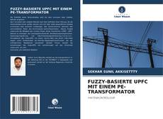 FUZZY-BASIERTE UPFC MIT EINEM PE-TRANSFORMATOR的封面