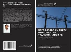 Buchcover von UPFC BASADO EN FUZZY UTILIZANDO UN TRANSFORMADOR PE