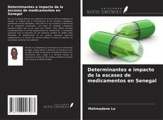 Portada del libro de Determinantes e impacto de la escasez de medicamentos en Senegal
